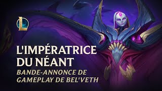 Bel'Veth, l'Impératrice du Néant | Bande-annonce de champion - League of Legends