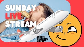 Flight spotters  is live : LONDON HEATHROW