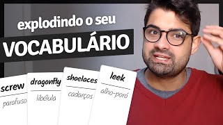 Quer ter um VOCABULÁRIO em INGLÊS GIGANTE? Olha essa técnica!