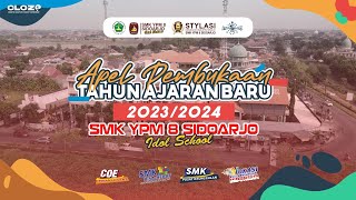 APEL PEMBUKAAN TAHUN  AJARAN BARU 2023/2024 // SMK YPM 8 SIDOARJO