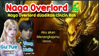 SOUL LAND 3 PUTRA TANG SAN - MENANGKAP NAGA OVERLORD UNTUK DIJADIKAN CINCIN ROH