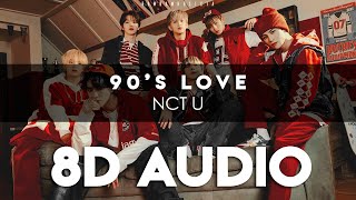 NCT U (엔시티 유) – ‘90's Love’ 8D AUDIO + BASS BOOSTED [USE HEADPHONES]