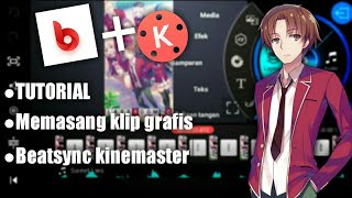 Tutorial memasang kilip grafis beatsync #KINEMASTER