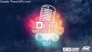 DTR Podcast EP: 52 w/ PowerGPU.com *Curse of Osiris, Destiny 2 News, & MORE*