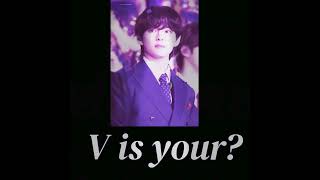 #taehyung  is your