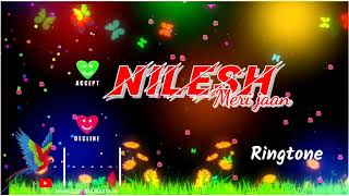 NILESH Name Ringtone download 🥰 Hindi Ringtone download 🥰 Best Ringtone download 🥰 Mobile Ringtone 🥰