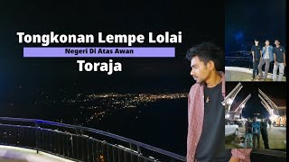 Malam Pergantian Tahun 2021 Lolai Negeri Diatas Awan Tongkonan Lempe Toraja