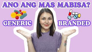 GENERIC VS BRANDED NA GAMOT: ANO ANG MAS EFFECTIVE? • Pinay Pharmacist