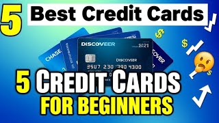 5 Best Credit Cards for Beginners in the U.S. (2024)