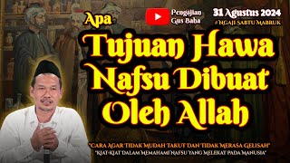 Kenapa Ada Nafsu | Gus Baha Terbaru