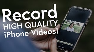 Record HIGH QUALITY iPhone Videos!