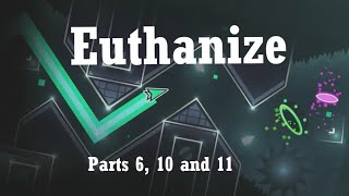 All Of My Parts In Euthanize! [Hosted by Jasriel and Violynos]