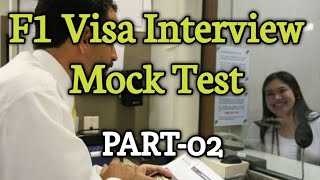 F1 visa interview Mock Test || US student Visa || PART 02