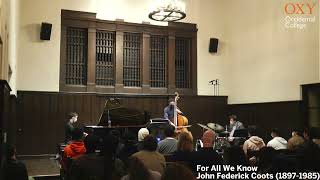 For All We Know: John Frederick Coots | Occidental College Faculty Recital