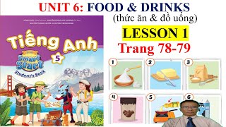 Tiếng Anh 5 MỚI,  smart start 5, Unit 6, Food and drinks, Lesson 1, (SB) | Learn English with me