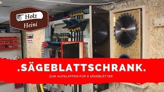 Sägeblattschrank Sägeblatthalterung zum aufklappen selber bauen    Saw Blade Storage