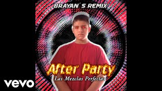 Brayan´s Remix - The Mix Romantic of Adexe & Nau (Audio) After Party