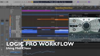 Logic Pro Workflow - Using Midi Chase