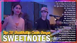 SWEETNOTES Songs Nonstop 2024💥Sweetnotes Nonstop Collection 2024💥Best of OPM Love Songs 2024#1