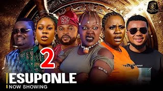 Esuponle 2- Yoruba Movie 2024 Drama Arike Akinyanju, Kola Ajeyemi, Olayinka Solomon, Ayo Olaiya