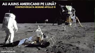 Au ajuns americanii pe Lună în 1969? Noi dezvăluiri despre controversata misiune Apollo 11