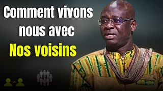 Comment vivons nous avec nos voisins_Dr massamba