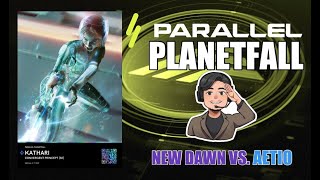 Parallel TCG Planetfall Gameplay: New Dawn vs. Aetio