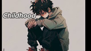 Nightcore-Childhood (lyrics)