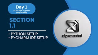 Day1 of 100 days of python bootcamp section 1.1 Installation of python