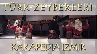 Türk Zeybekleri / Kakapedia İzmir Hard Times Show - Zor Zamanlar Gösterisi