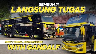 STJ‼️RUBYA SEMBUH LAGSUNG BERTUGAS 👍 || PART 1TRIP PORIS - KARANGGEDE WITH GANDALF SPESIAL ROLLINGAN