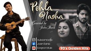 Pehla Nasha Pehla Khumar Covered by Jubin Bania | Jo Jeeta Wohi Sikandar