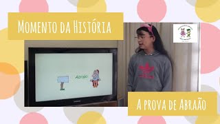 Momento da História: A prova de Abraão