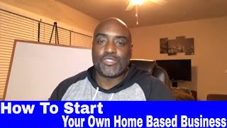 How To Start Small Business In Home