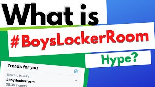 Boys Locker Room - What's the Real Problem | My Opinion on Bois Locker Room