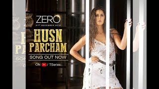 Zero : Husn Parcham katrina Kaif Shahrukh Khan | Whatsapp Status new song