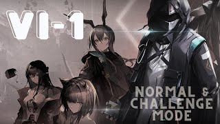 [ ARKNIGHTS / 明日方舟 ] ALL CASTER TEAM [ VI - 1 ] NORMAL & CHALLENGE MODE