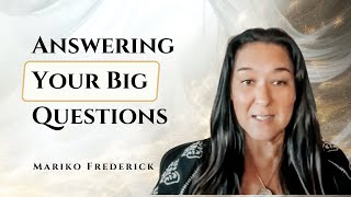 Answering Your Big Questions. A live reading with Mariko Frederick