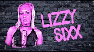 Entrance Video - Lizzy Sixx (Version 2)