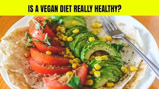 what exactly is vegan ?  The Vegan Diet