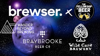 Brewser X Fellowship Of Beer LIVE tasting Episode 3 - 15th March 2022