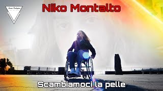 Niko Montalto - Scambiamoci la pelle ( OFFICIAL VIDEO 2019 )