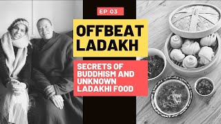 Offbeat Ladakh EP03 | A day with the monks & Nuns of Ladakh | Authentic Ladakhi food you don't know