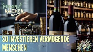 In diese etwas anderen Assets investieren reiche Menschen: Wein und Private Equity