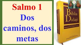 Salmo 1 Comentado, Biblia Católica Didajé