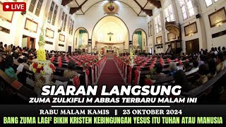 LIVE 🔴 Ustadz ZUMA ZULKIFLI M ABBAS terbaru MALAM ini || RABU malam KAMIS, 23/10/2024