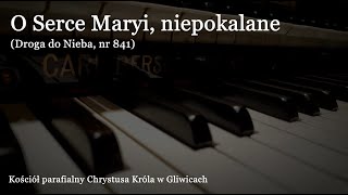 O Serce Maryi niepokalane | Gliwice, Chrystusa Króla