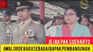 Jejak Pak Soeharto!! Bapak Pembangunan, Perubahan Besar Orde Baru