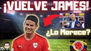 ¡JAMES RODRIGUEZ Vuelve a la selección COLOMBIA!