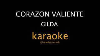 KARAOKE - Corazón valiente - Gilda